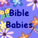Bible Babies